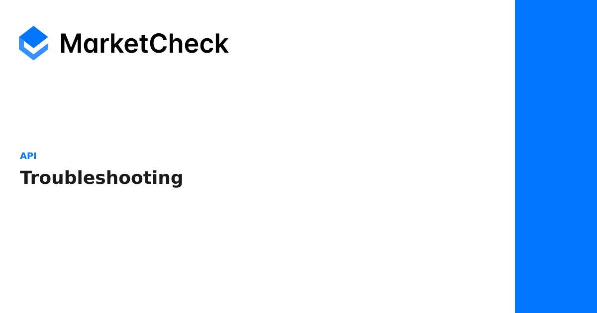 Troubleshooting - API | MarketCheck Documentation