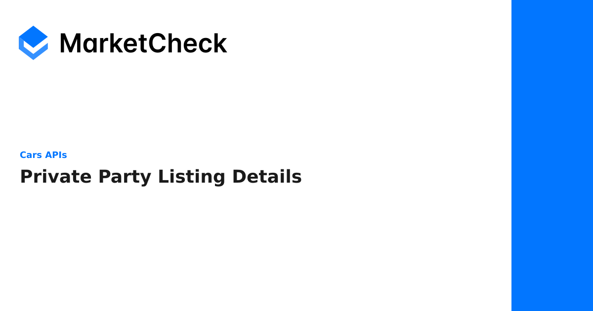 Private Party Listing Details - Cars APIs | MarketCheck Documentation