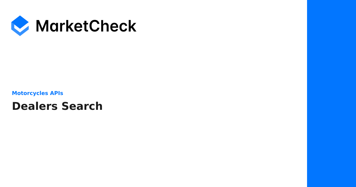 Dealers Search - Motorcycles APIs | MarketCheck Documentation