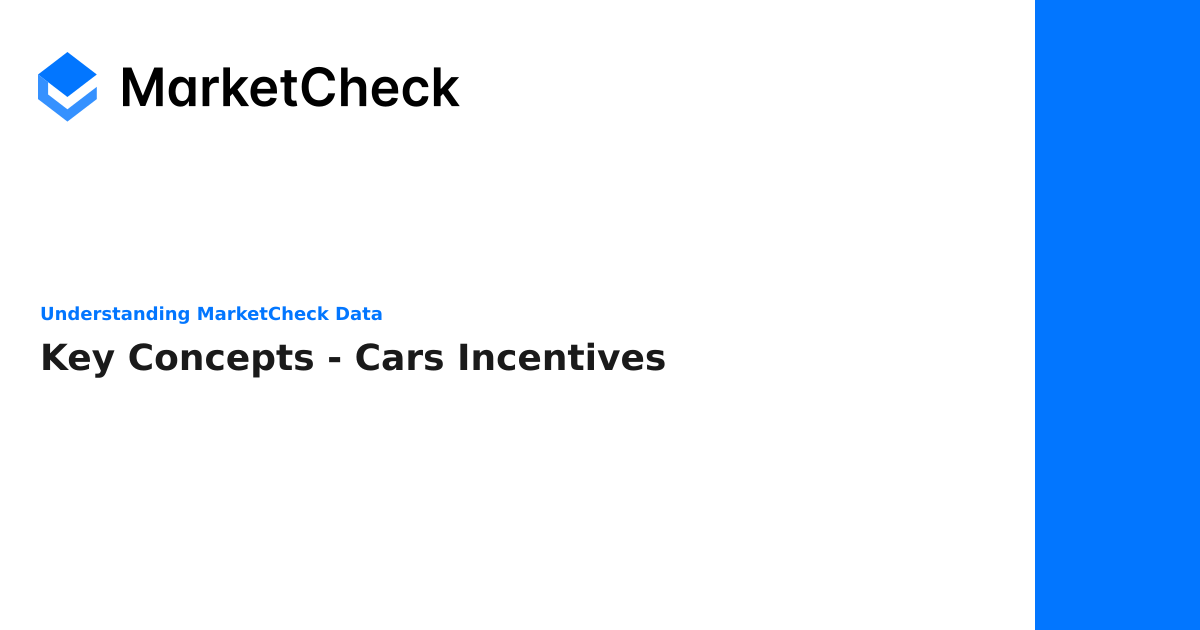 Key Concepts - Cars Incentives - Understanding MarketCheck Data ...